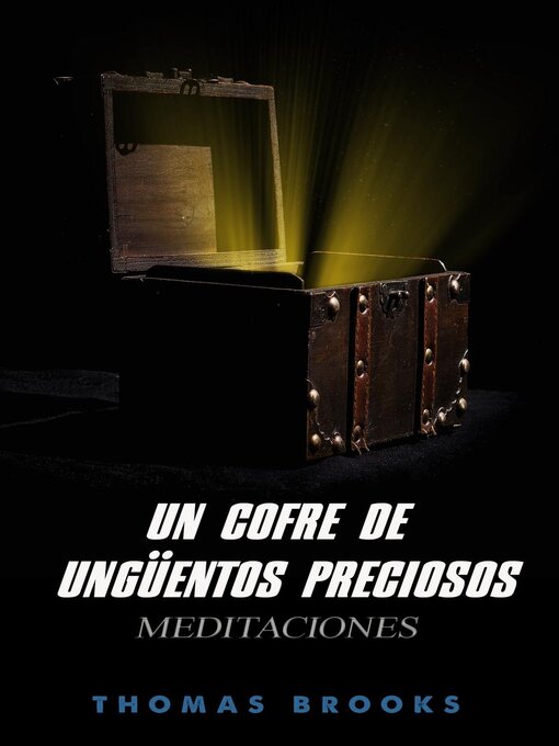 Title details for Un cofre lleno de ungüentos by Thomas Brooks - Available